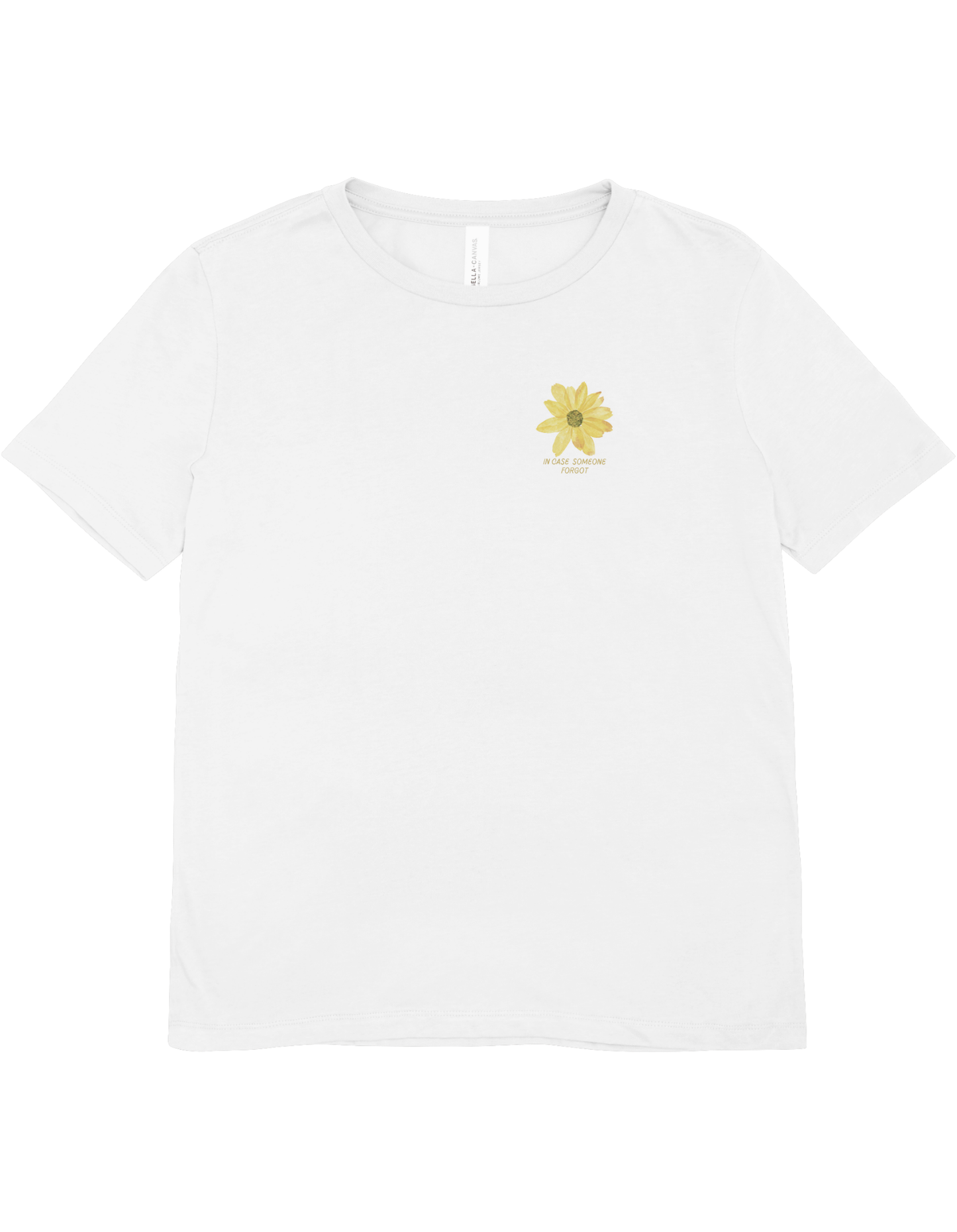 "Your Flowers" T-Shirt