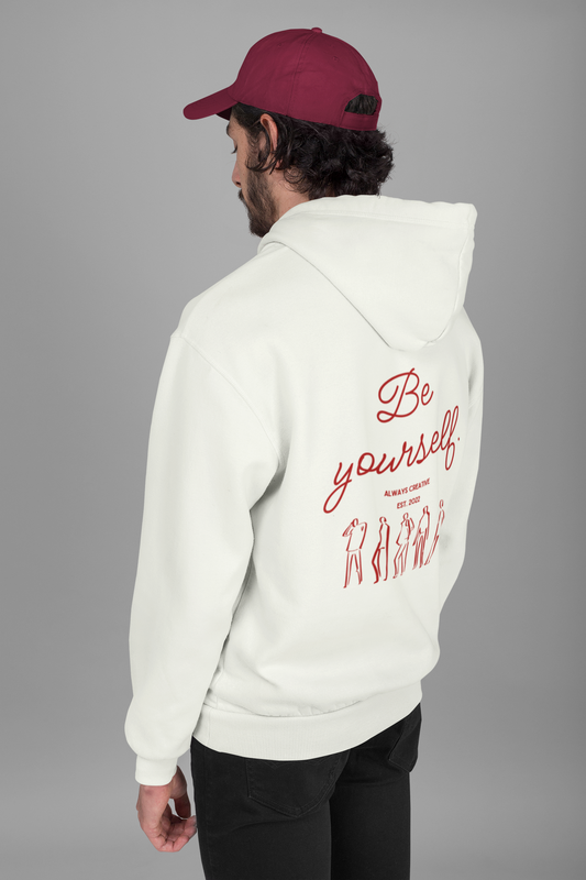 "Be Yourself" - Hoodie