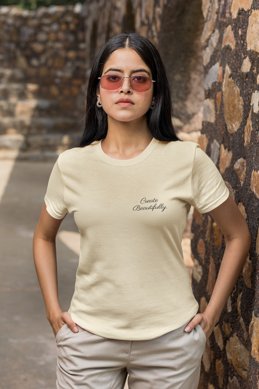 "Create Beautifully" T-Shirt