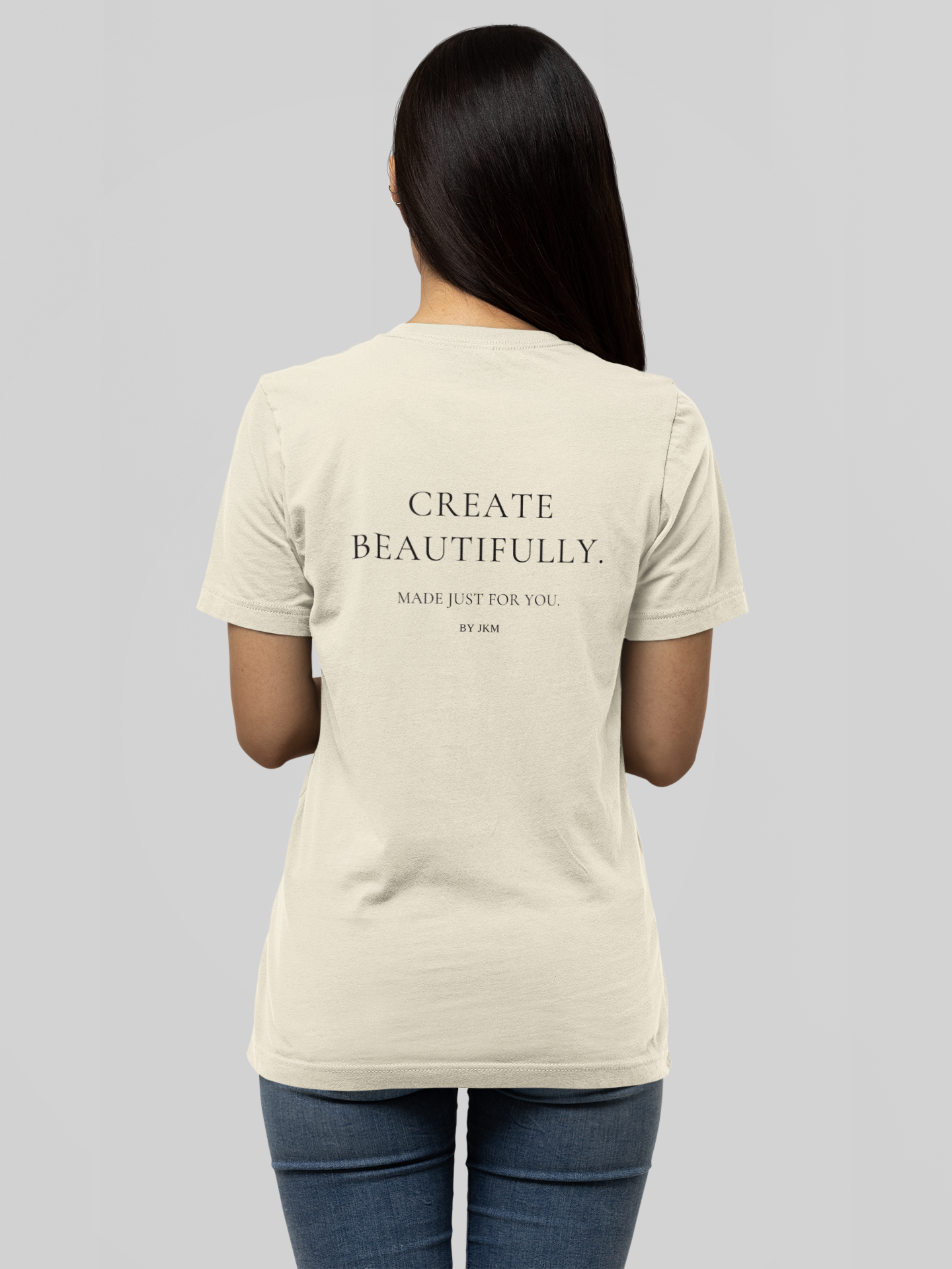 "Create Beautifully" T-Shirt